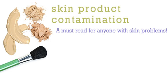 Skin Product Contamination