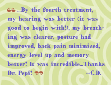 By the fourth treatment, my hearing was better