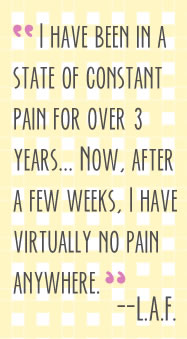 I have been in a state of constant pain for over 3 years...