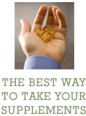 The best way to take your supplements