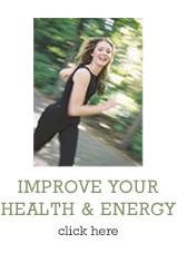 Improve your Health and Energy