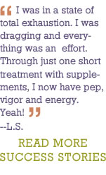 Fatigue Success Stories