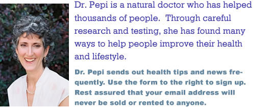 Subscribe to Dr. Pepi's health tips