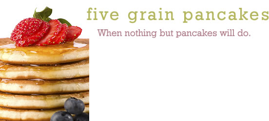 Five Grain Pancakes