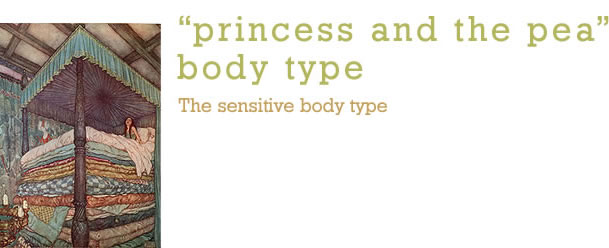 “Princess and the Pea” Body Type